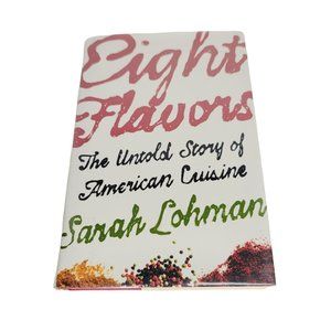 🌼 3/$15 Eight Flavors: The Untold Story of American Cuisine